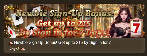 Newbie Sign up Bonus